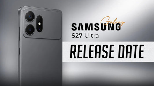 Samsung Galaxy S27 Ultra Release Date: Latest Canada News & Rumours