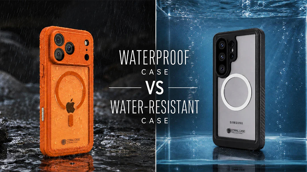 Waterproof Case Vs Water-Resistant Case: What’s the Real Difference?