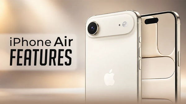iPhone Air Features: What Makes It So Different?