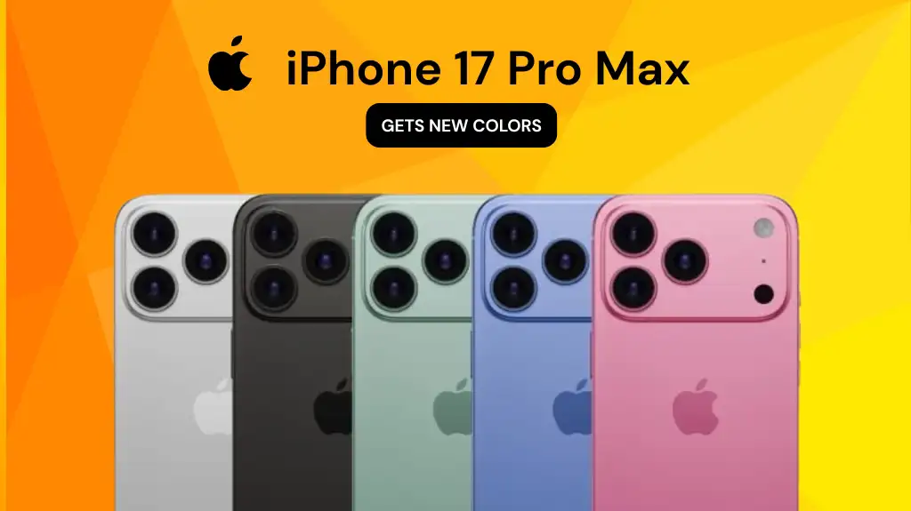 iPhone 17 Pro Max Colors Discover the Perfect Hue for You