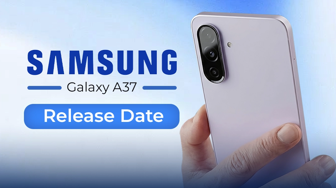 Galaxy A37 Release Date : What to Expect From Samsung’s Latest Mid-Range Smartphone