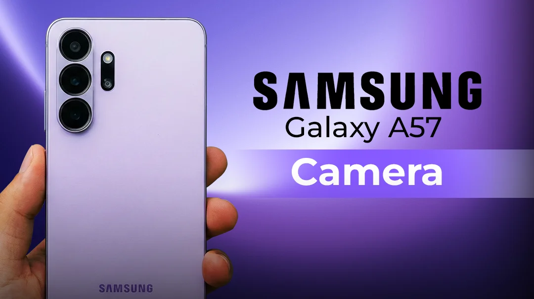 Galaxy A57 Camera: A Comprehensive Guide to Everything You Need to Know